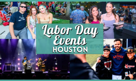 Labor Day Events in Houston 2025 – Our Top Local Picks