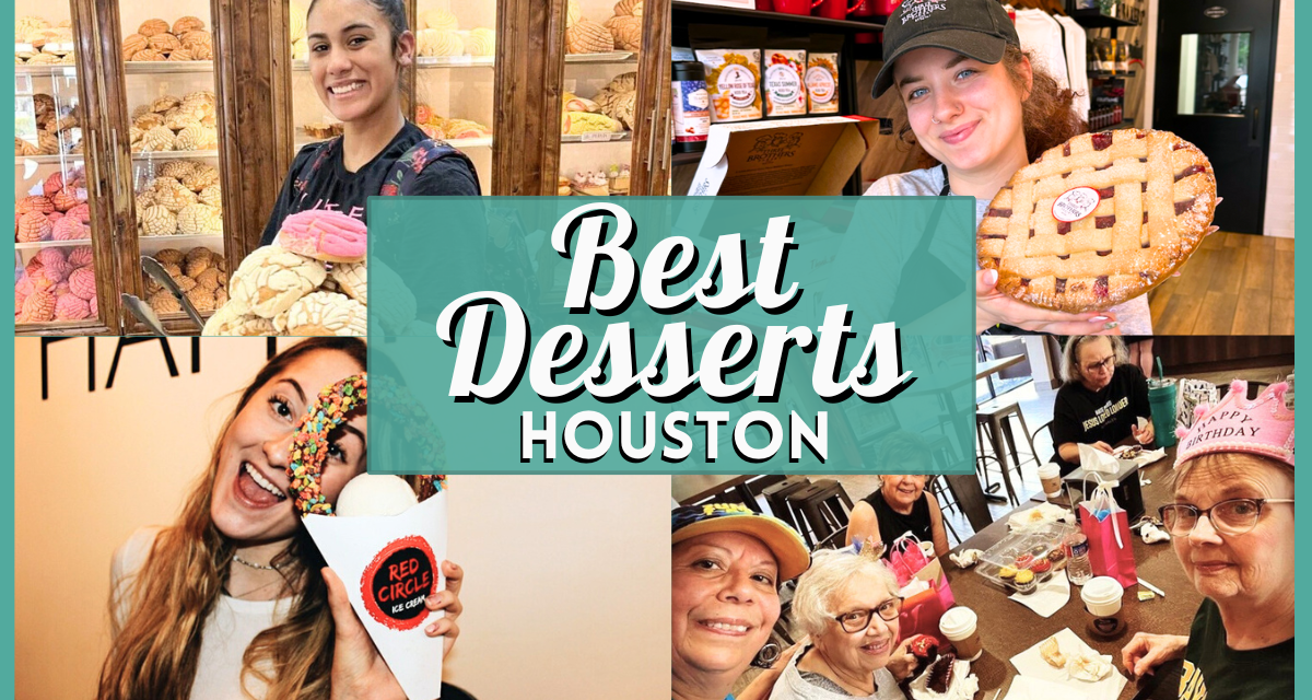 Best Desserts Houston: 26 Sweet Spots Near You (2025)