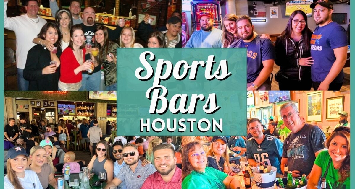 Houston Sports Bars: 10 Best Places to Watch the Game in 2025
