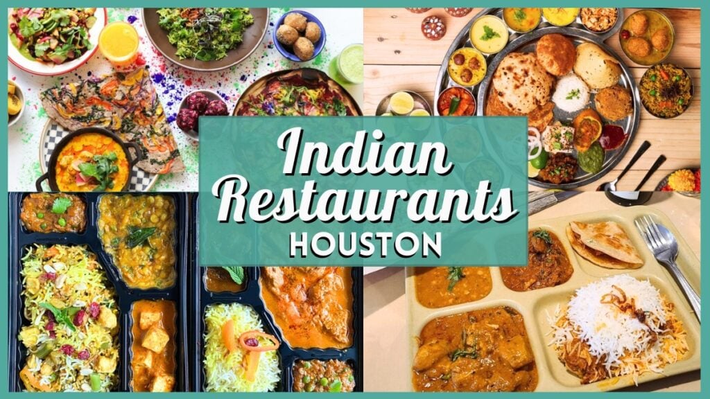 Indian Restaurants Houston – Top Indian Spots in Houston 1 Indian Restaurants Houston - Collage