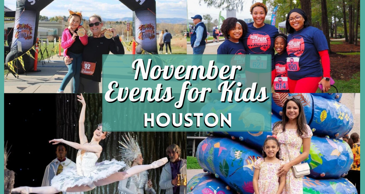 Family Adventures Await: Fun Kids Events in Houston in November