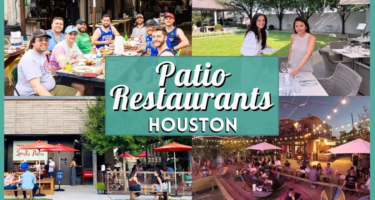 Best Patio Restaurants Houston: 10 Can’t-Miss Spots