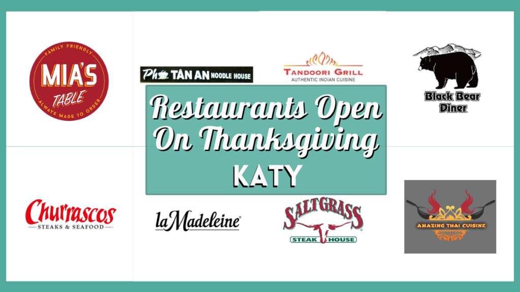 Katy Restaurants Open On Thanksgiving - Collage