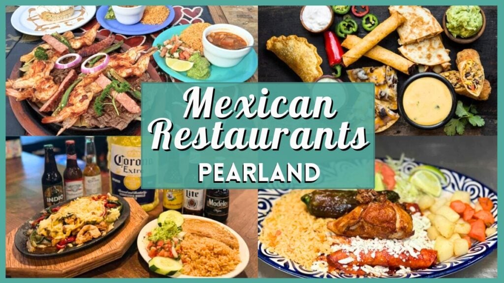 Mexican Restaurants in Pearland - Collage