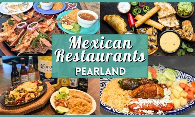 Best Mexican Restaurants in Pearland (2025 Guide to Tex-Mex & Authentic Eats)
