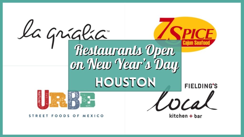 Restaurants open on New Year’s Day in Houston - Collage