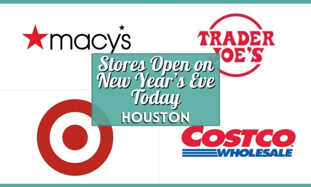 Stores Open on New Year’s Eve Today in Houston (December 31, 2025)