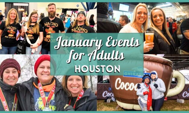 January 2026 Events in Houston for Adults: Date Nights, Nightlife & More