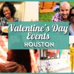 Valentine’s Day Events Houston: 26 Best Ways to Celebrate in 2026