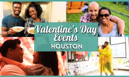 Valentine’s Day Events Houston: 26 Best Ways to Celebrate in 2026