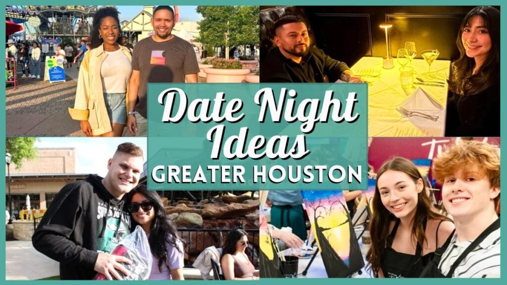 Date Night Ideas Greater Houston