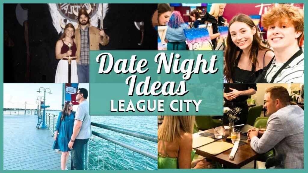 Date Night Ideas League City
