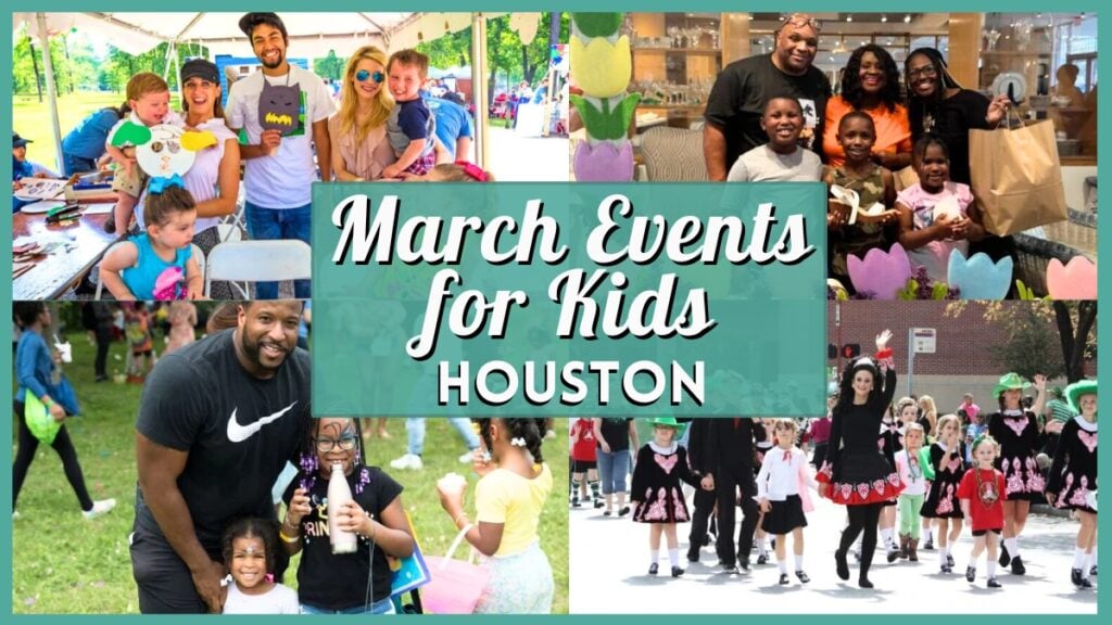 Kids Events in Houston in March 2026