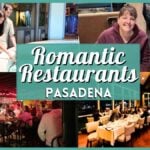 The Most Romantic Restaurants in Pasadena for Your Next Date Night