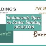 Houston Restaurants Open Easter Sunday 2026 – Verified Brunch & Dinner List