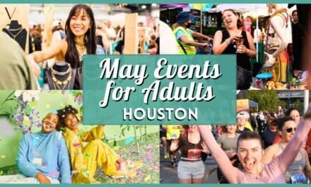 May 2026 Events in Houston for Adults: Concerts, Festivals, and Late-Night Fun