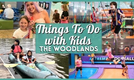 The Ultimate Guide to Things To Do with Kids in The Woodlands