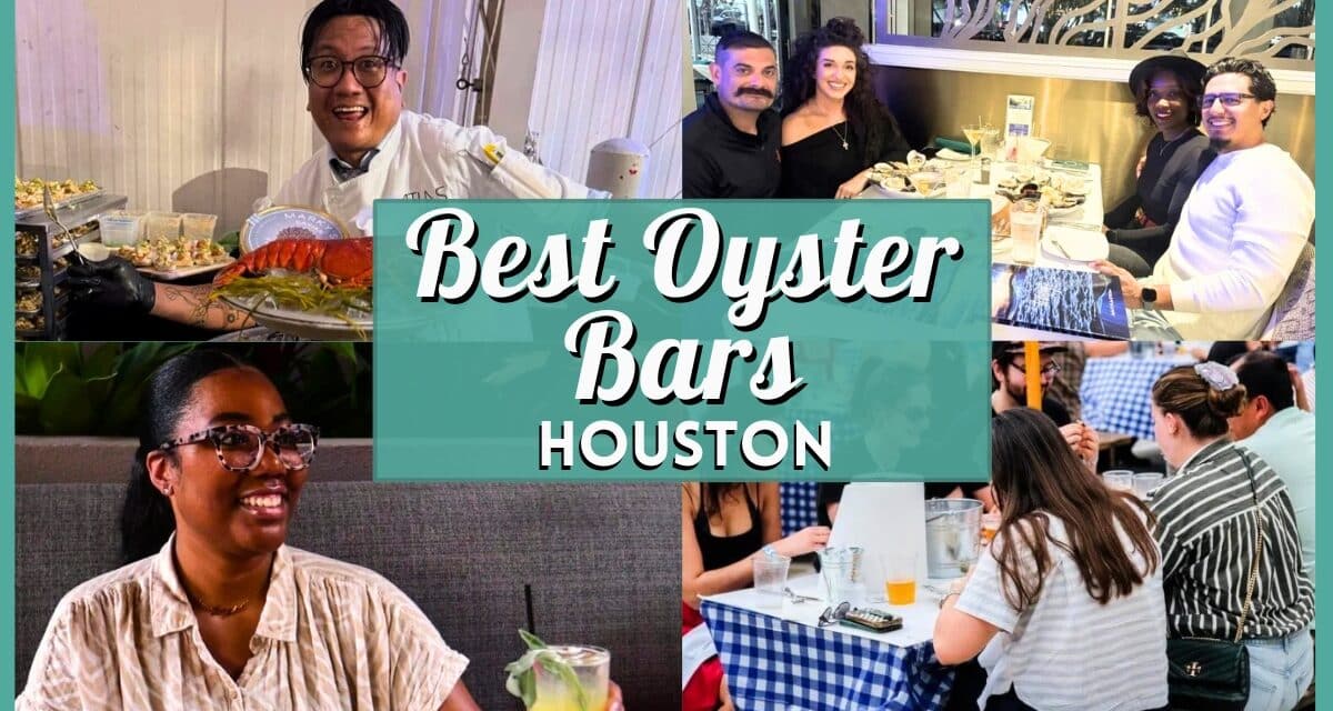 10 Best Oyster Bars in Houston: Top Spots for Raw & Grilled