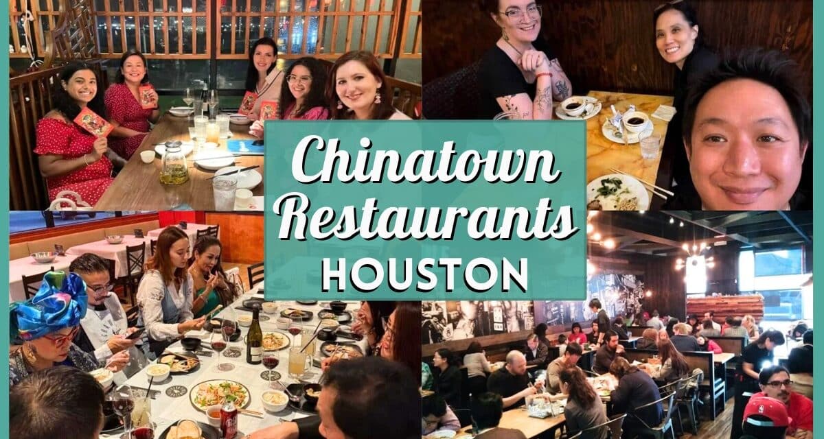 10 Best Chinatown Restaurants Houston to Try Right Now