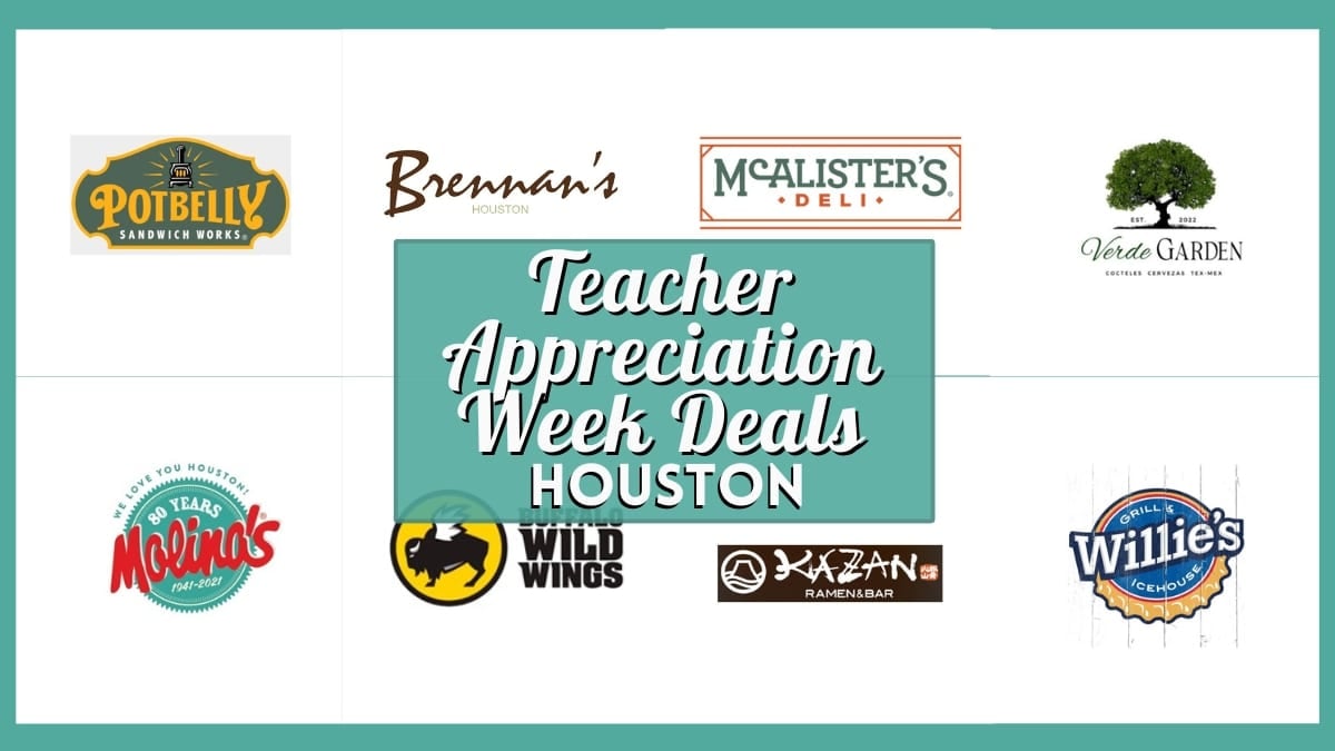 Teacher Appreciation Week Deals Houston