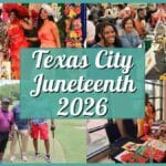 Guide to Texas City Juneteenth 2026 Celebrations | Parade, Festivals & Family Fun