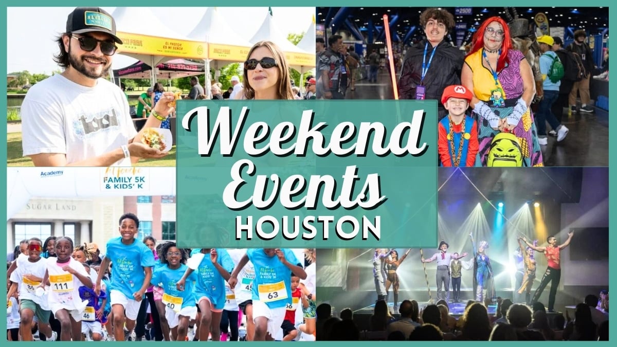 Things to do in Houston this Weekend – May 22 - 24