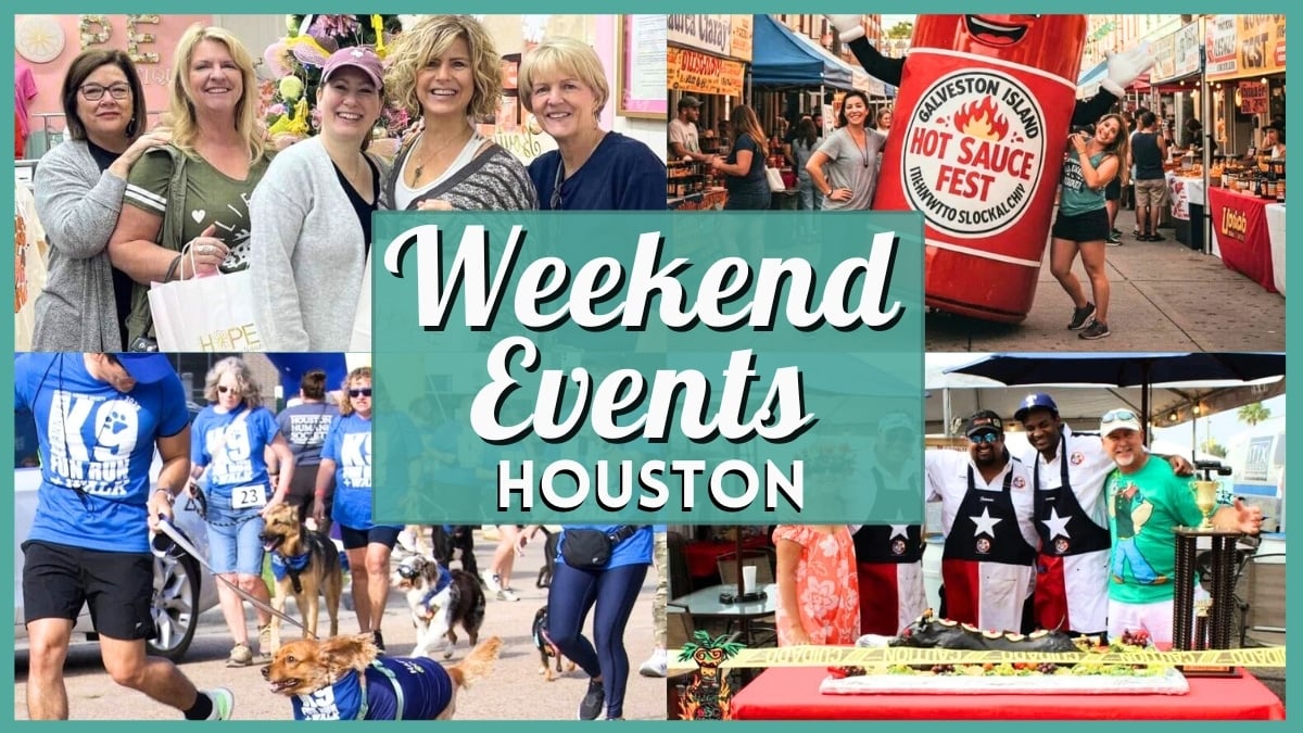 Things to do in Houston this Weekend – May 8 - 10
