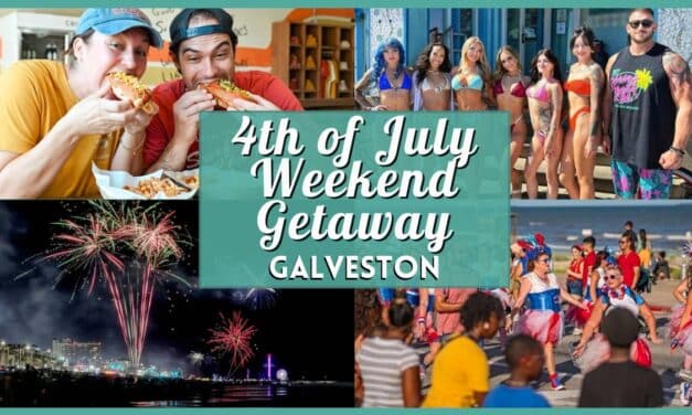 4th of July Weekend Getaway to Galveston: 8 Spectacular Events