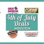 Best 4th of July Deals Houston (2026): Dining, Retail & More