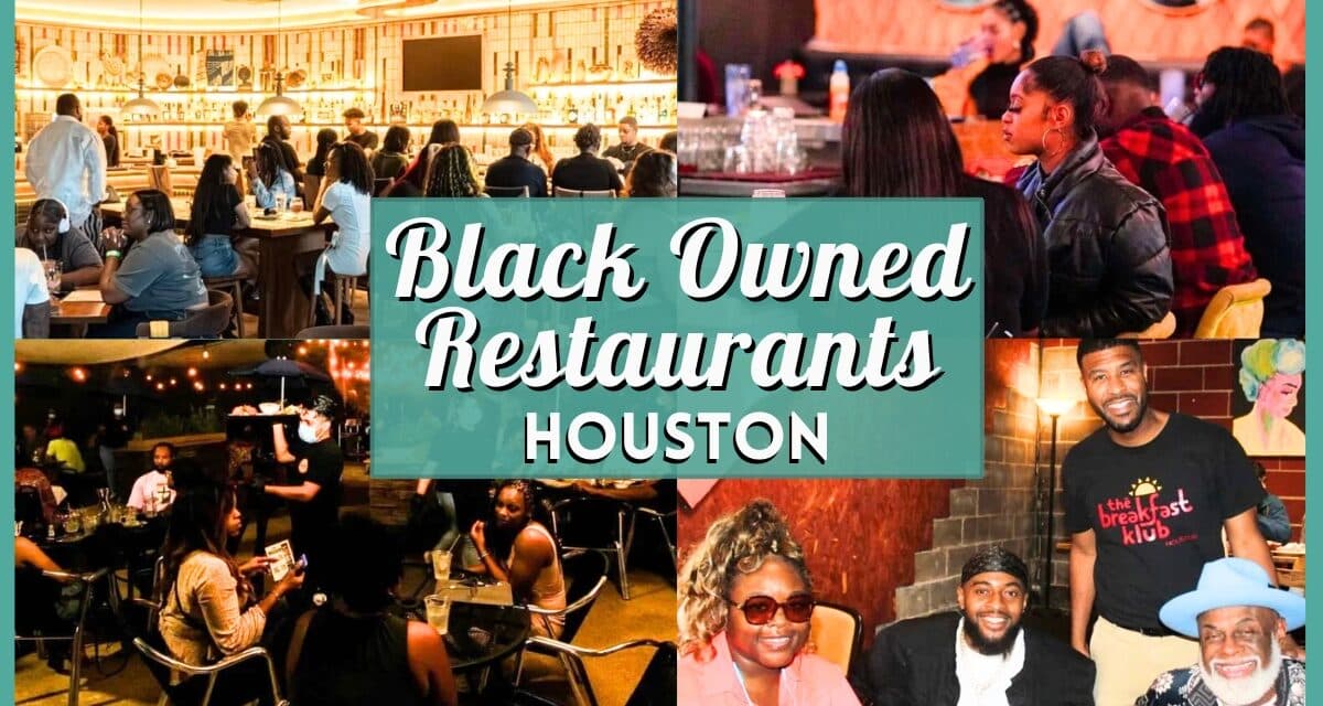 10 Best Black-Owned Restaurants in Houston to Celebrate Juneteenth