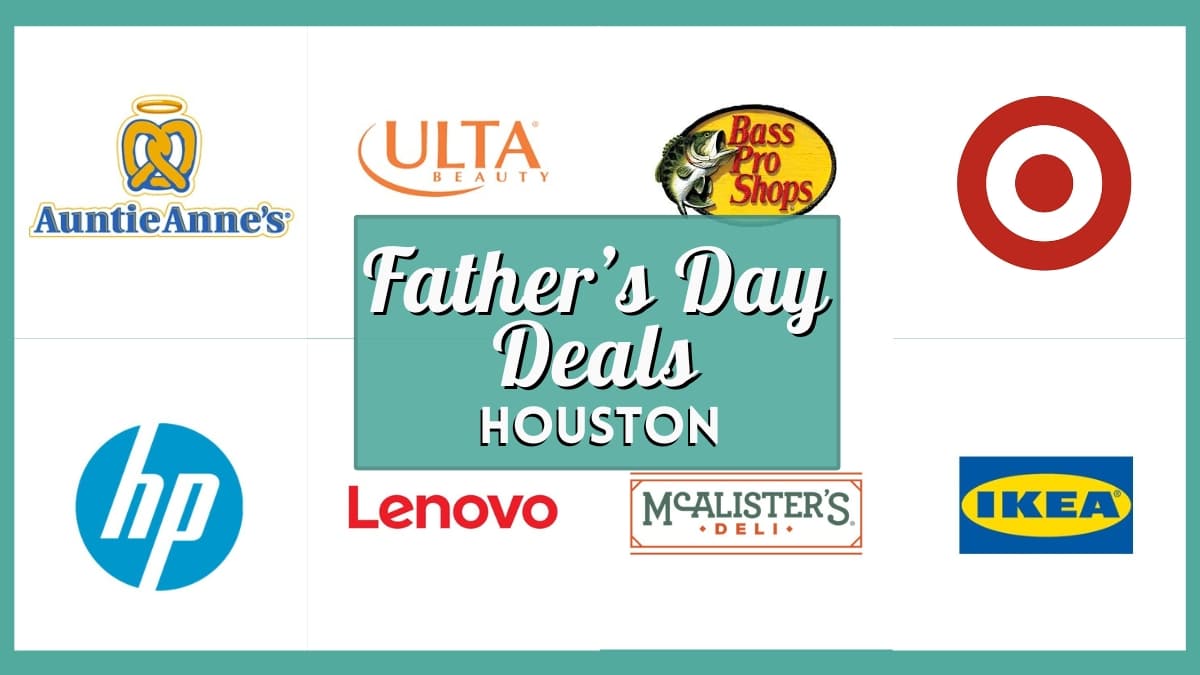 Father's Day Deals Houston