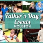 Best Father’s Day Events Houston Has to Offer (2026 Guide)