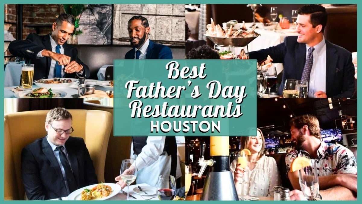 Fathers Day Restaurants in Houston