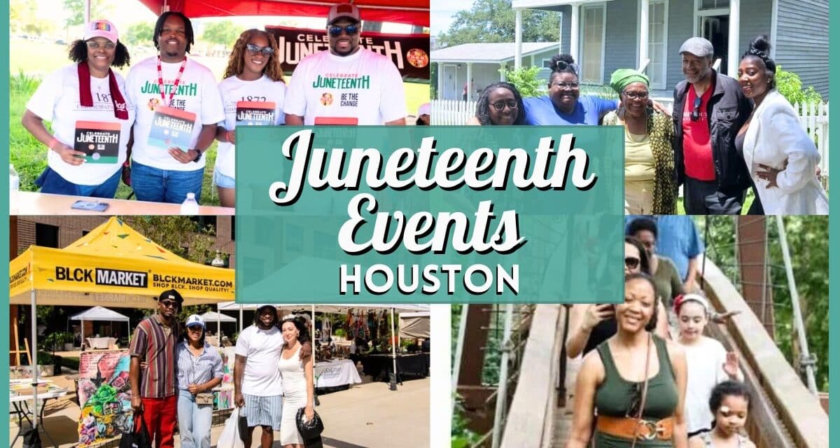 10 Best Juneteenth Events Houston 2026: Parades, Festivals & More