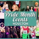 10+ Spectacular Pride Month Events in Houston 2026