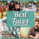 The Best Tacos in Houston You Need to Try