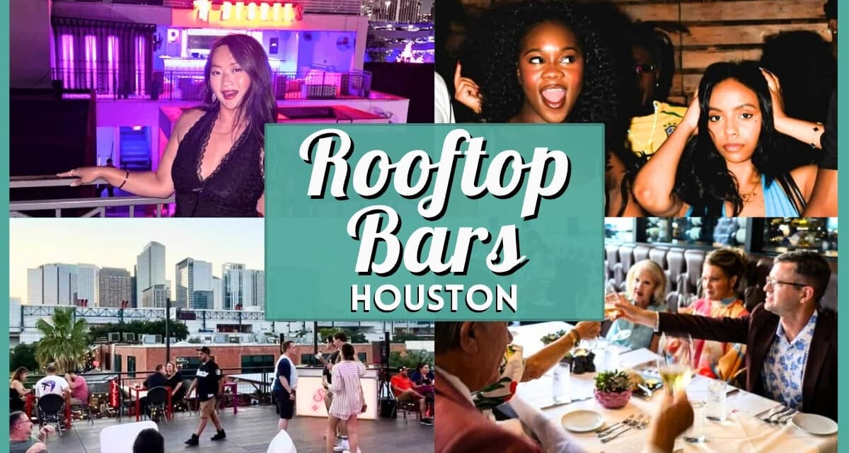 Houston’s Best Rooftop Bars with Misting Systems & Skyline Views