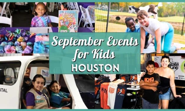 Kids Events in Houston in September 2026 for One Last Summer Adventure