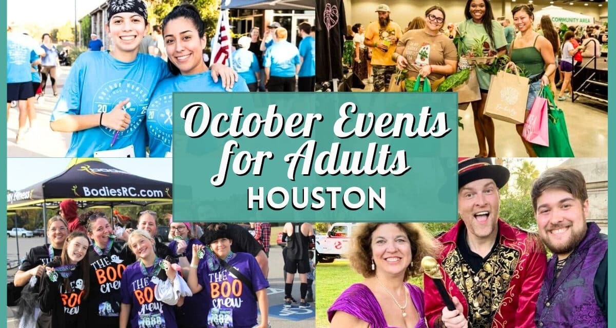 October 2026 Events in Houston for Adults