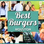 10 Best Burgers in Houston: Top Spots for Every Budget