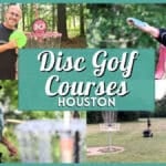 Best Disc Golf Courses in Houston for All Skill Levels