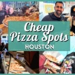 Best Cheap Pizza Spots in Houston Under $15