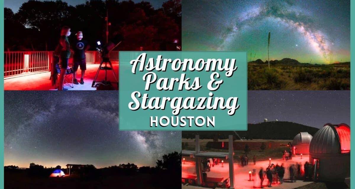Best Astronomy Parks & Stargazing Near Houston