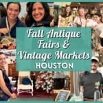 Houston Fall Antique Fairs & Vintage Markets: 2026 Guide