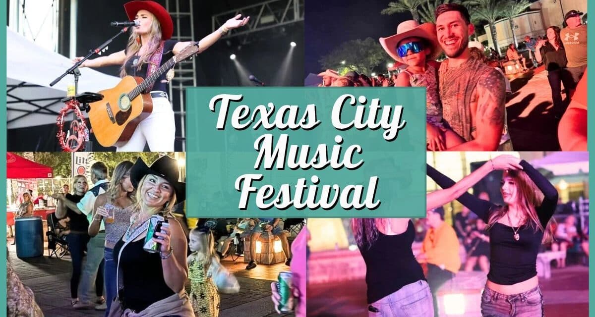 Guide to the 2026 Texas City Music Festival | Free Live Music & Local Fun